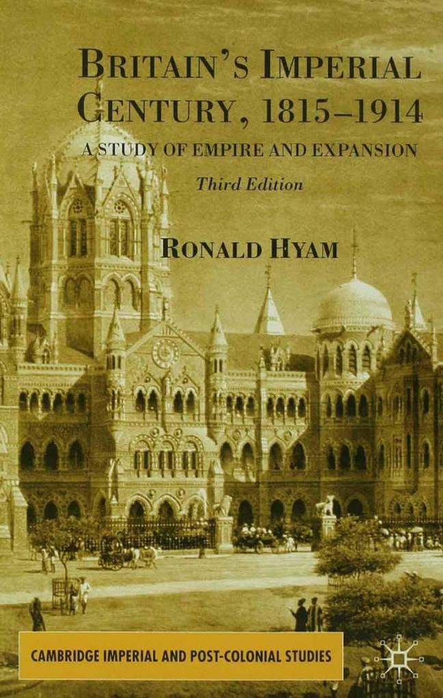Britain's Imperial Century 1815-1914