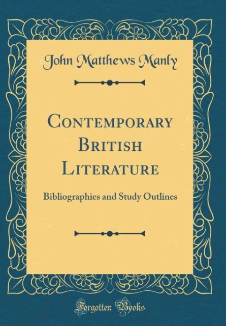 Contemporary British Literature als Buch von John Matthews Manly - John Matthews Manly