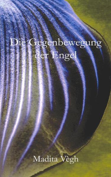 Die Gegenbewegung der Engel