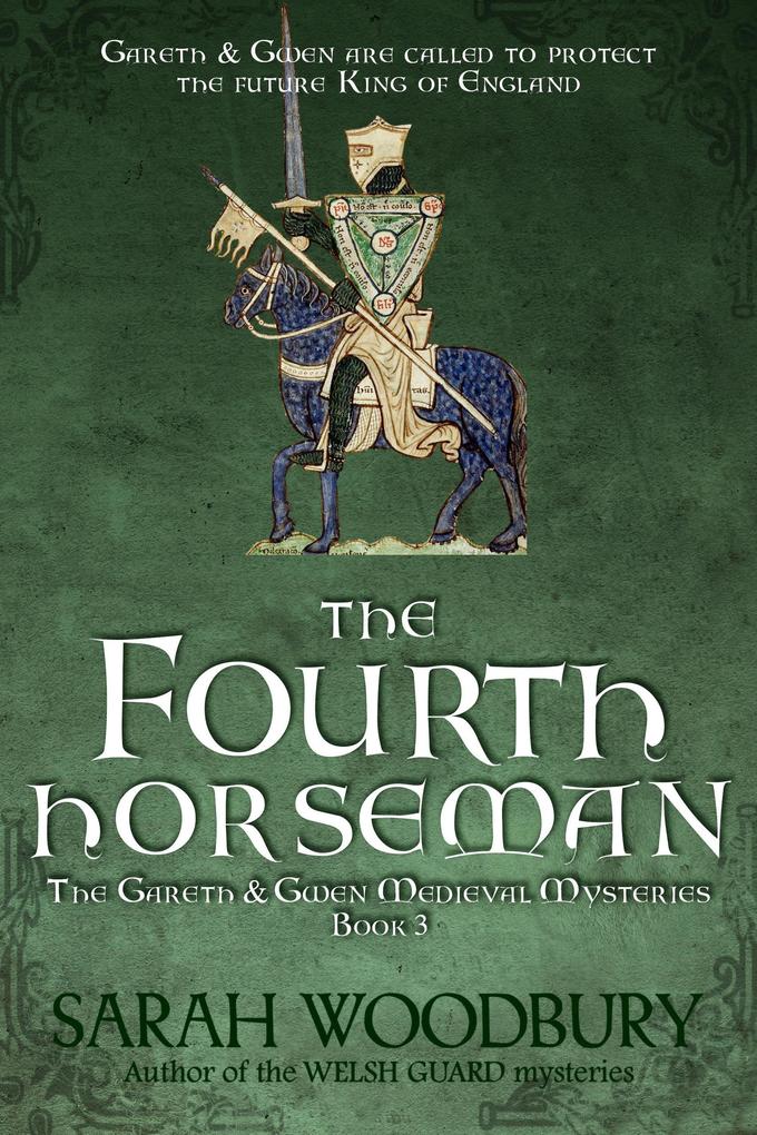 The Fourth Horseman (The Gareth & Gwen Medieval Mysteries #3)