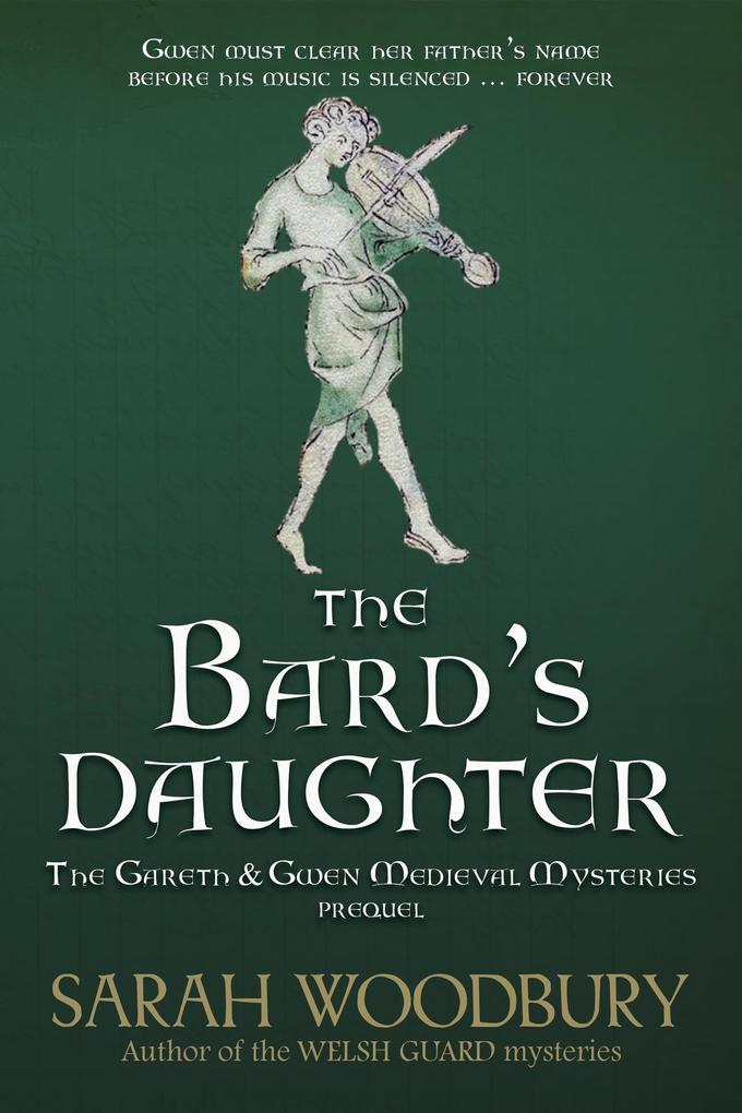 The Bard‘s Daughter (The Gareth & Gwen Medieval Mysteries #0)