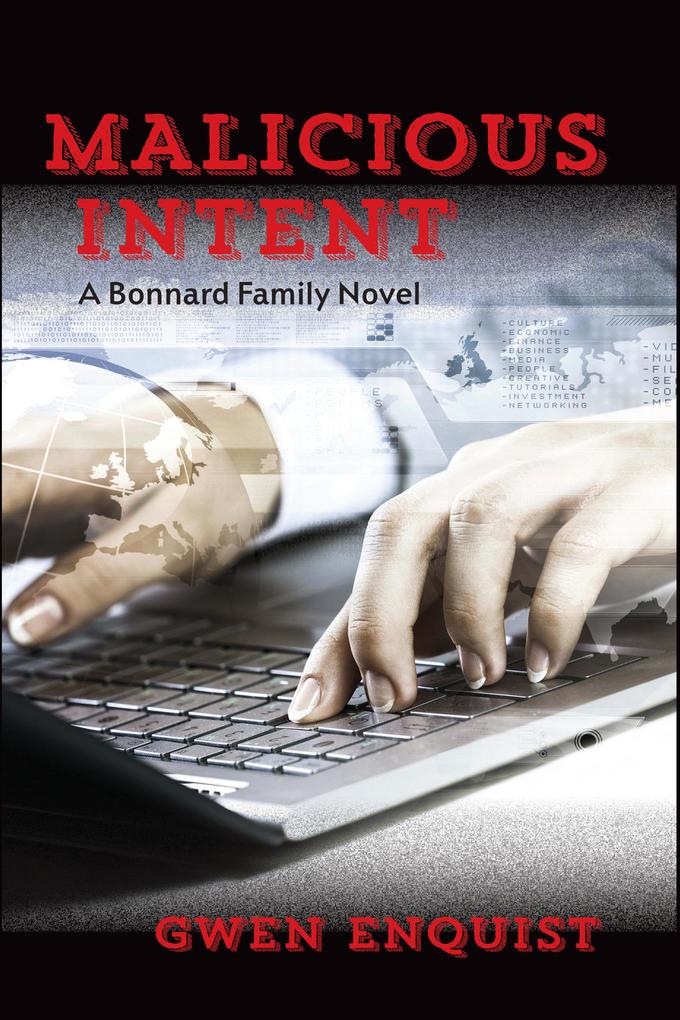 Malicious Intent (The Bonnard Family Series #4)