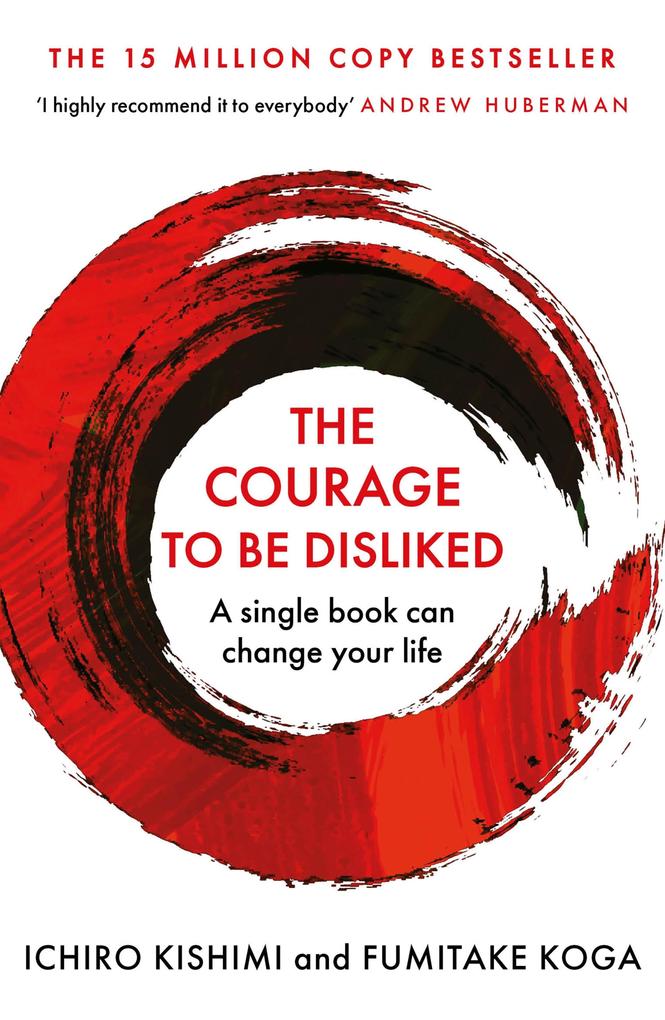 Allen & Unwin The Courage To Be Disliked