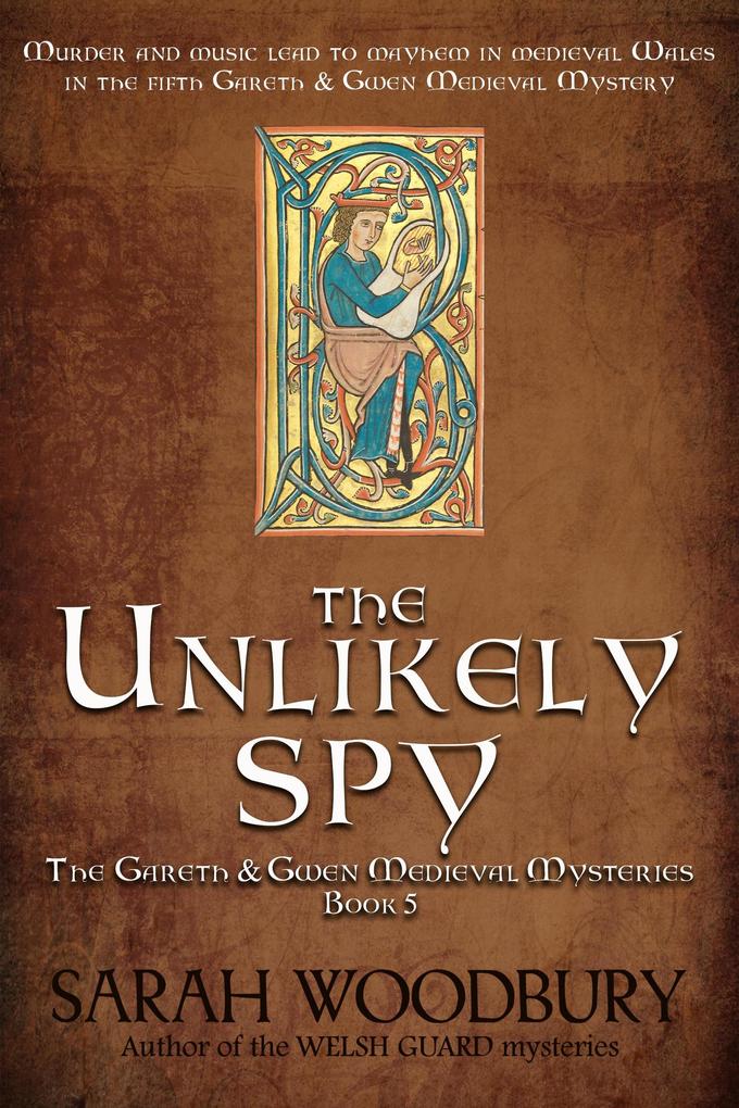 The Unlikely Spy (The Gareth & Gwen Medieval Mysteries #5)