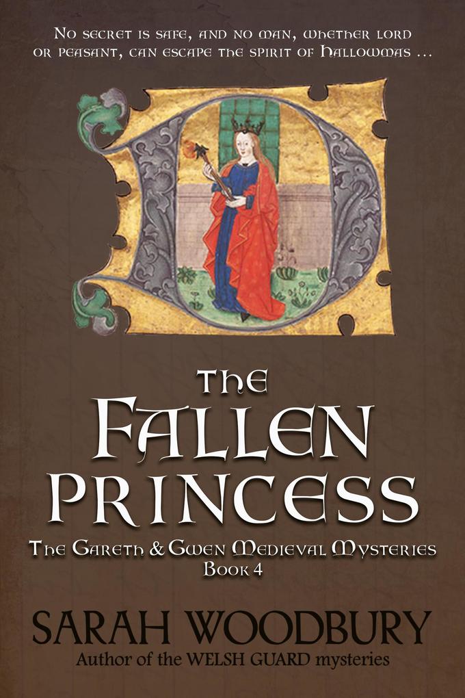 The Fallen Princess (The Gareth & Gwen Medieval Mysteries #4)