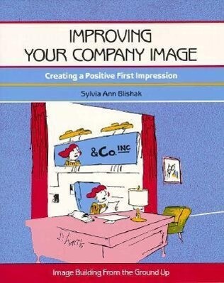 Crisp: Improving Your Company Image: Creating a Positive First Impression - Sylvia Blishak