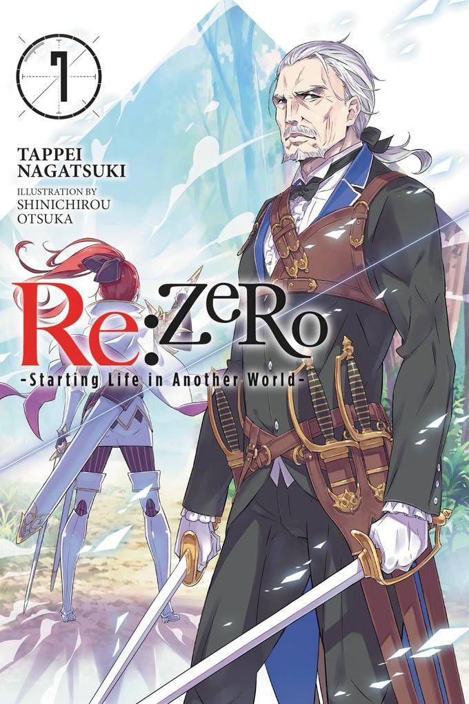 RE: Zero -Starting Life in Another World- Vol. 7 (Light Novel)