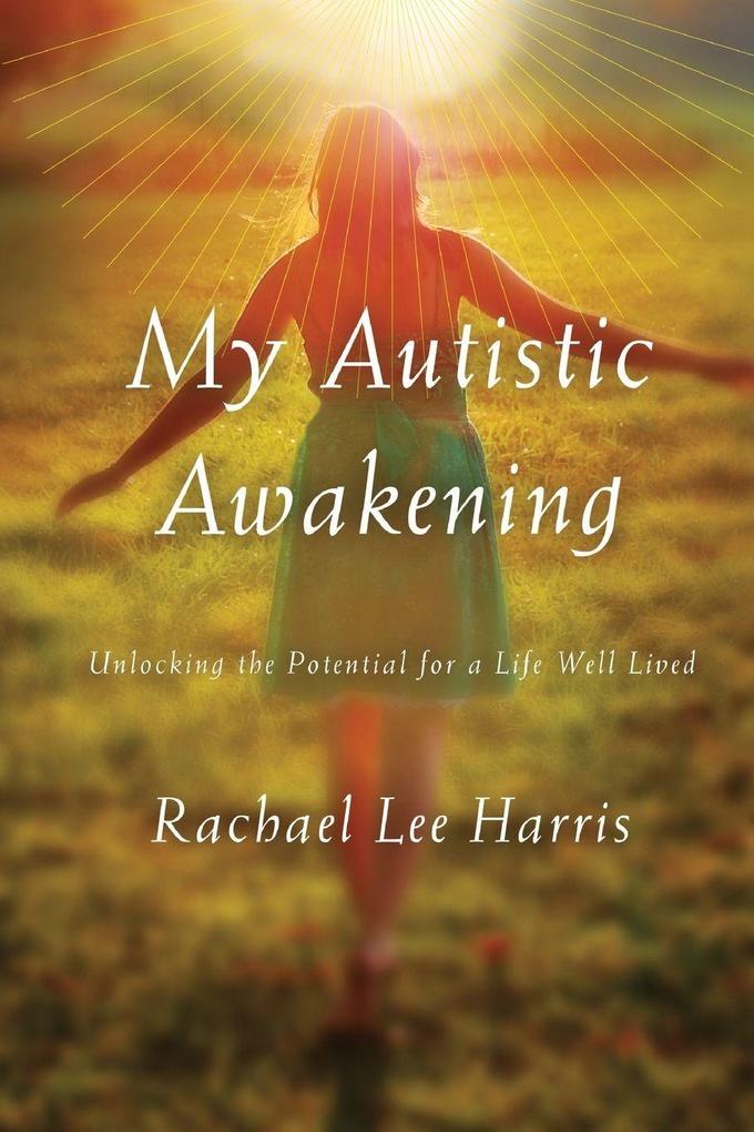 My Autistic Awakening