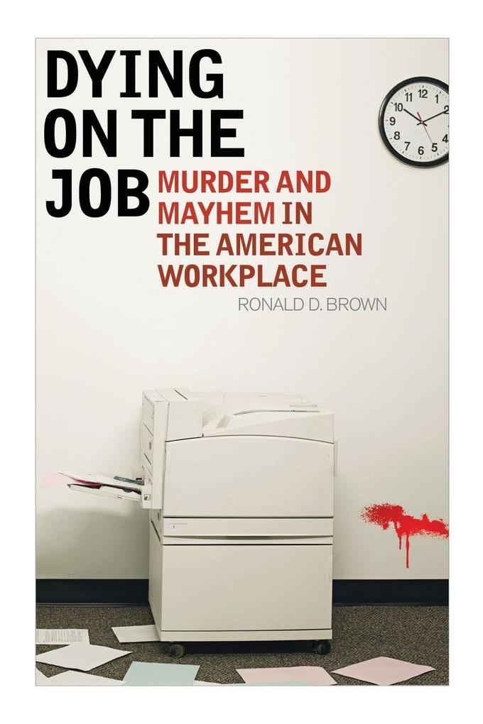 Dying on the Job
