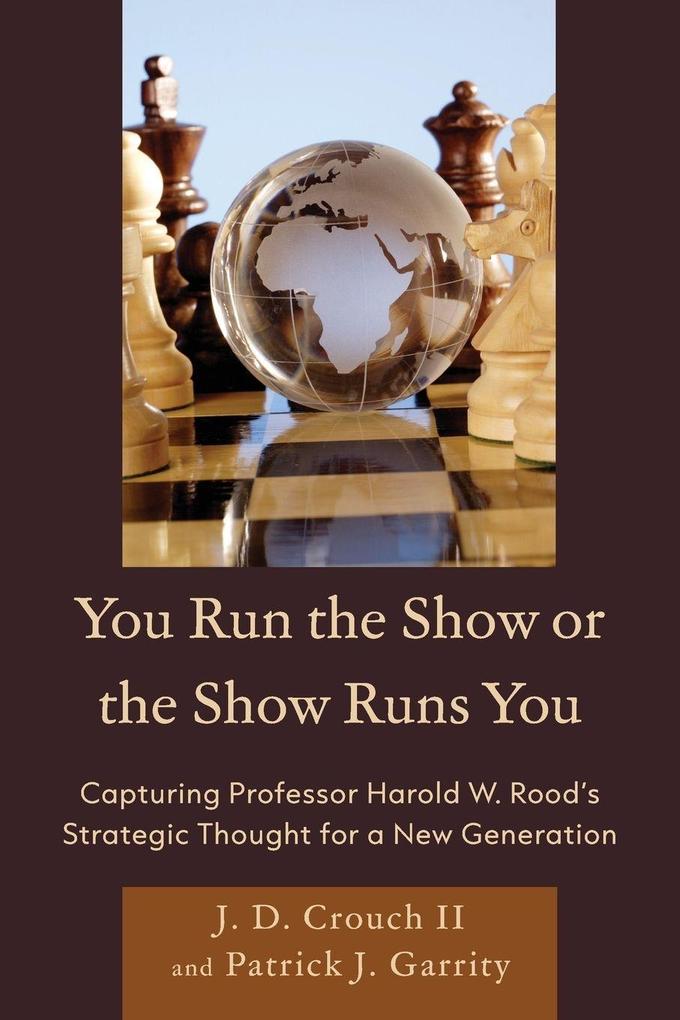 You Run the Show or the Show Runs You