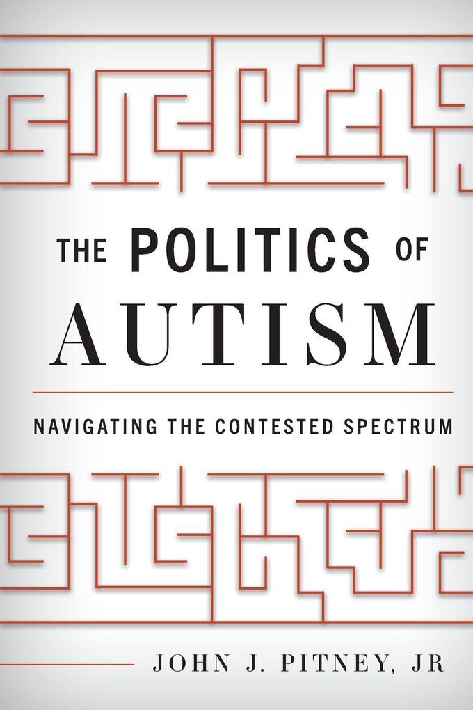 The Politics of Autism