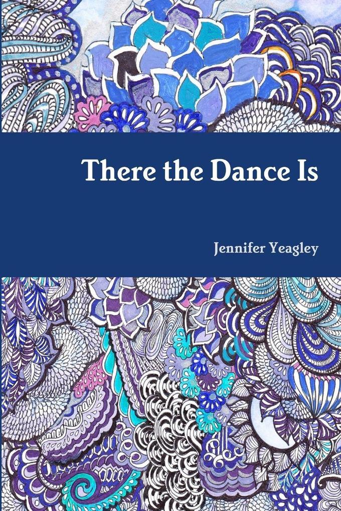 There the Dance Is