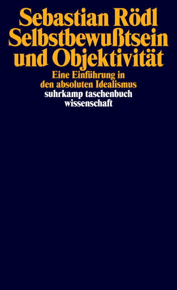 Suhrkamp Verlag Selbstbewußtsein Und Objektivität