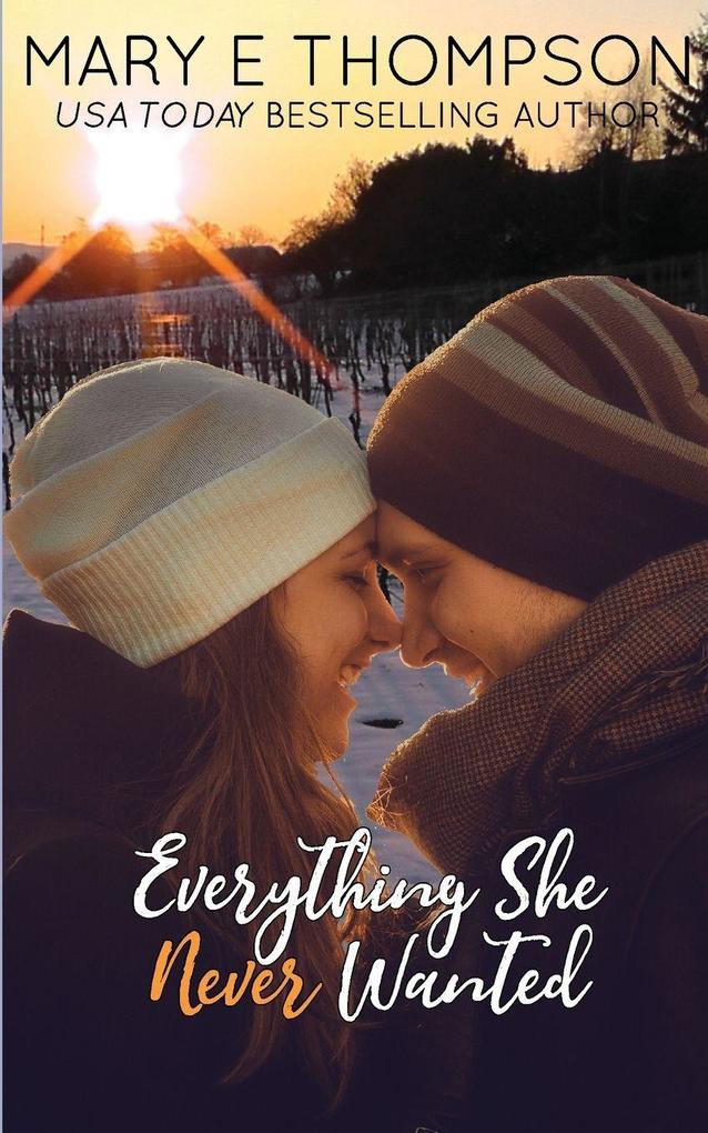 Everything She Never Wanted