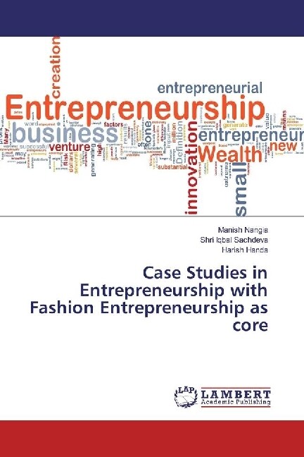 Case Studies in Entrepreneurship with Fashion Entrepreneurship as core