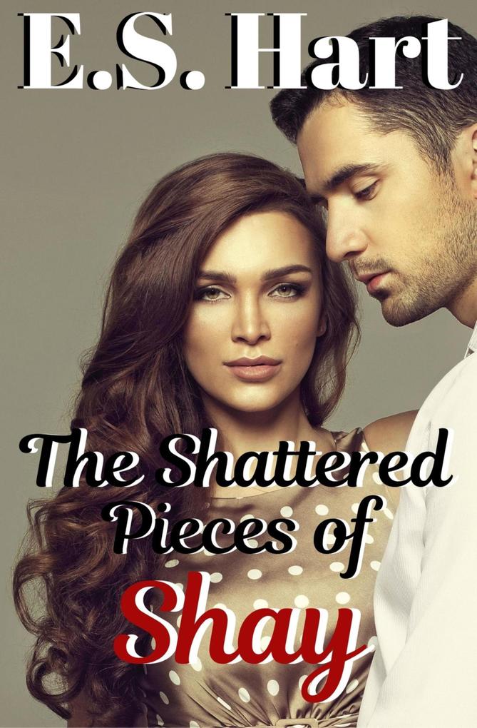 The Shattered Pieces of Shay