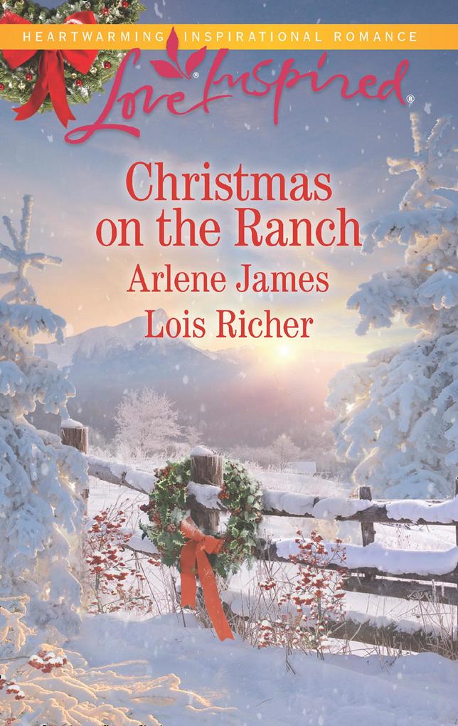 Christmas On The Ranch: The Rancher‘s Christmas Baby / Christmas Eve Cowboy (Mills & Boon Love Inspired)