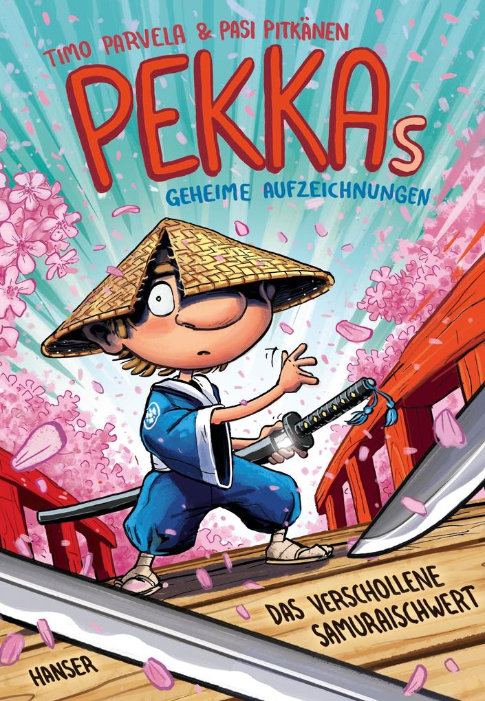 Image of Das Verschollene Samuraischwert / Pekkas Geheime Aufzeichnungen Bd.4 - Timo Parvela, Gebunden