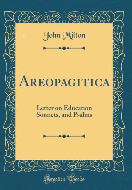 Areopagitica als Buch von John Milton - John Milton