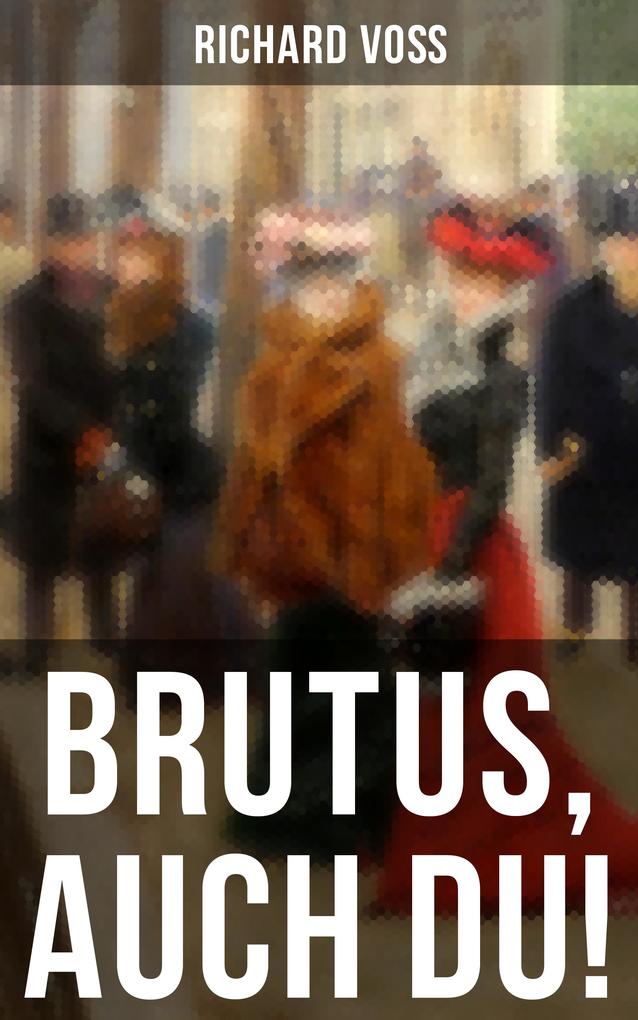 Brutus auch Du!
