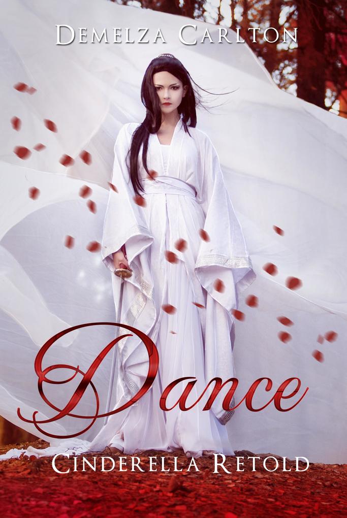 Dance: Cinderella Retold (Romance a Medieval Fairytale series #2)