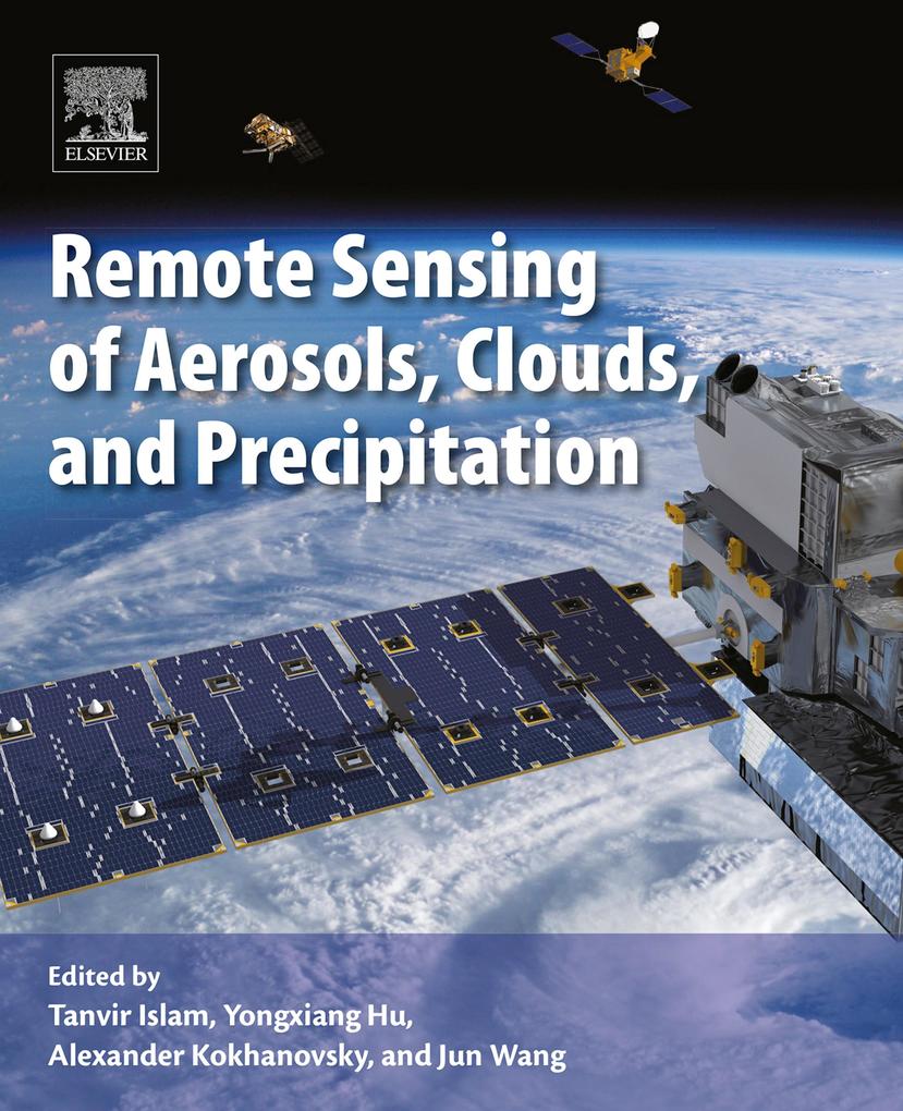 Remote Sensing of Aerosols Clouds and Precipitation