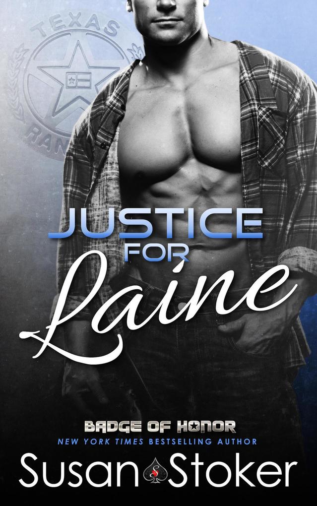 Justice for Laine (Badge of Honor #4)