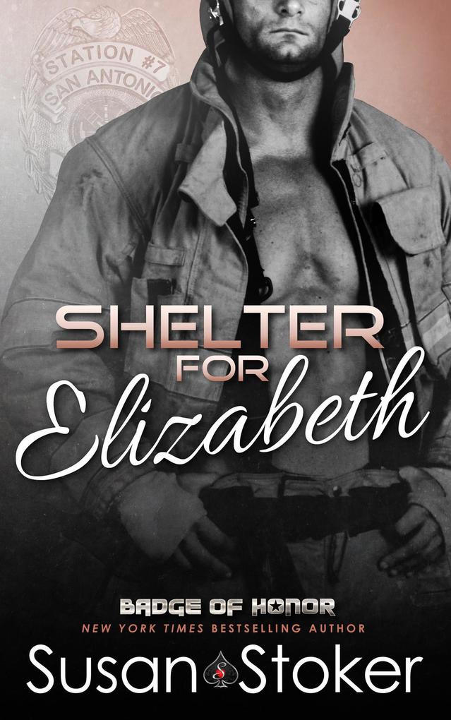 Shelter for Elizabeth (Badge of Honor #5)