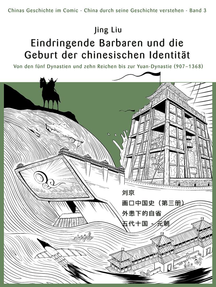 Image of Chinas Geschichte im Comic (Band 3) Barbareninvasionen und die Geburtsstunde der chinesischen Identität