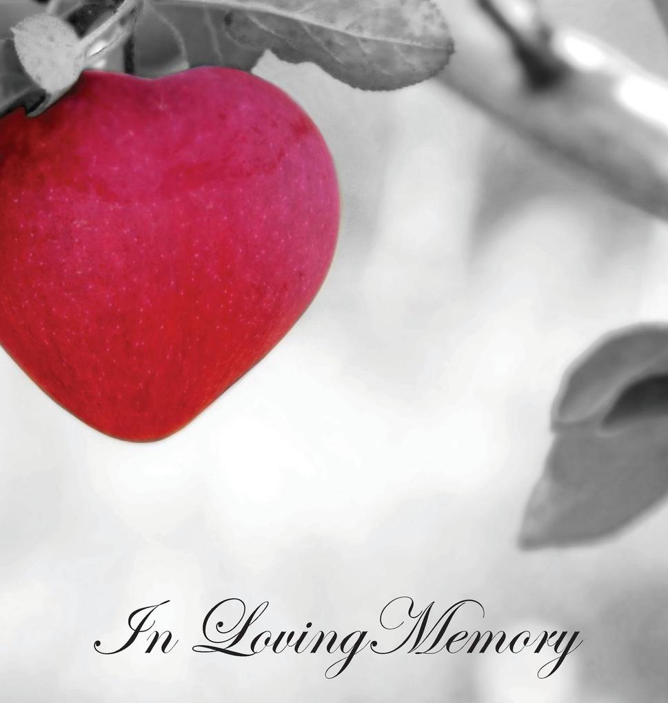 In Loving Memory Funeral Guest Book Celebration of Life Wake Loss Memorial Service Condolence Book Church Funeral Home Thoughts and In Memory Guest Book (Hardback)