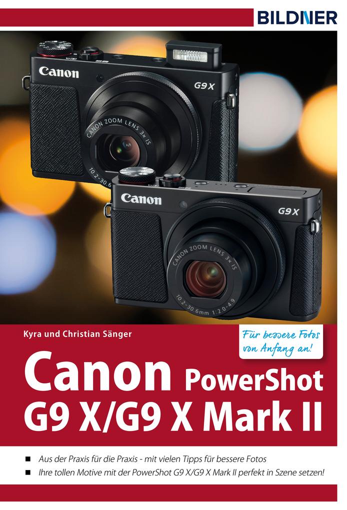 Canon PowerShot G9 X / G9 X Mark II - Für bessere Fotos von Anfang an!