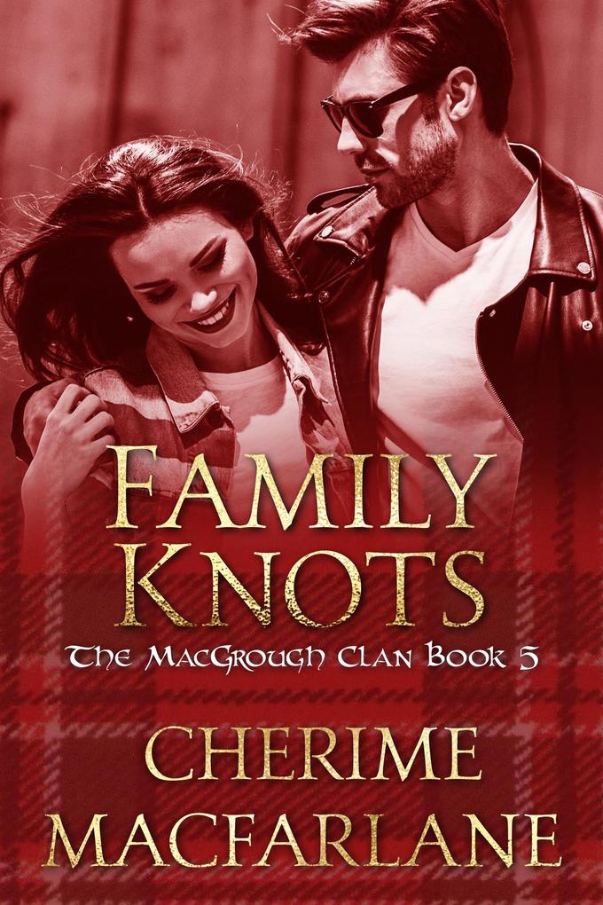 Family Knots (The MacGrough Clan #5)