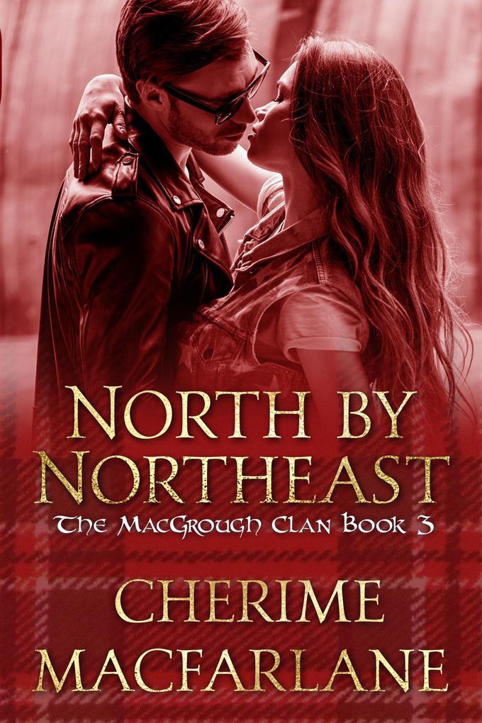 North by Northeast (The MacGrough Clan #3)