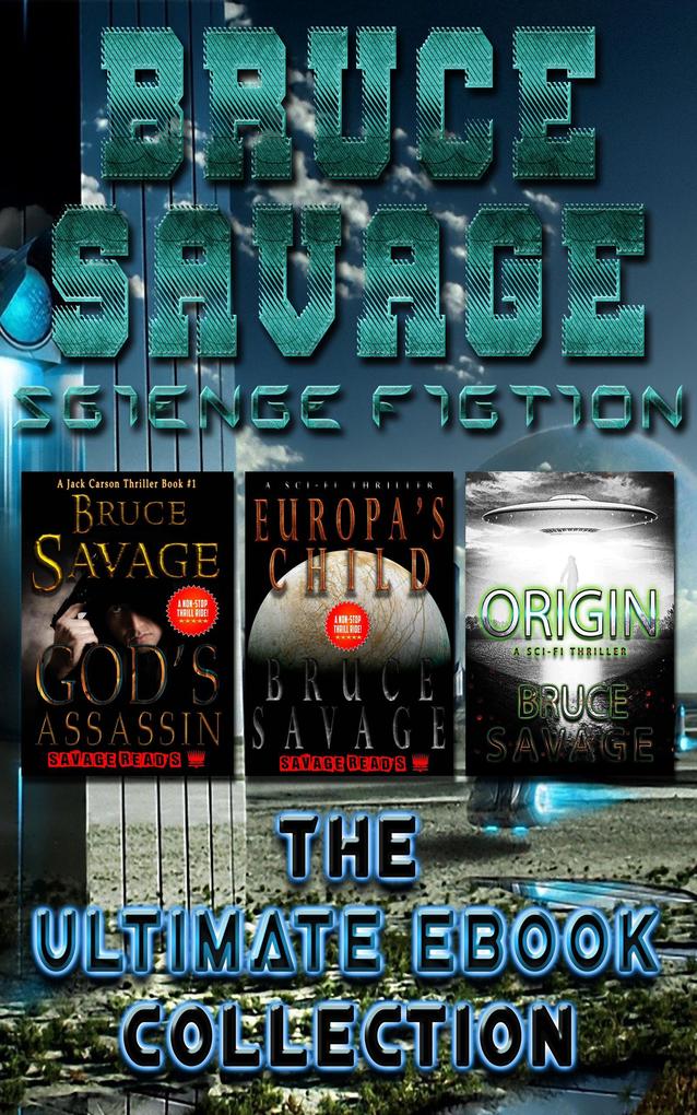 Bruce Savage Science Fiction The Ultimate E-book Collection