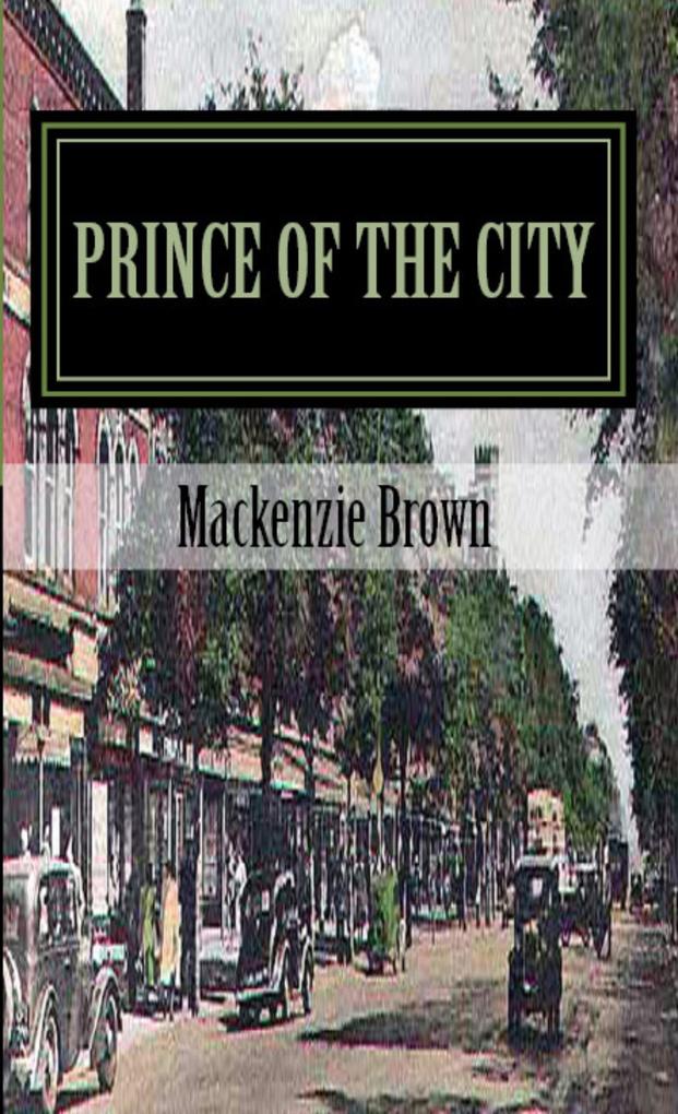 Prince of The City - Nine Lives