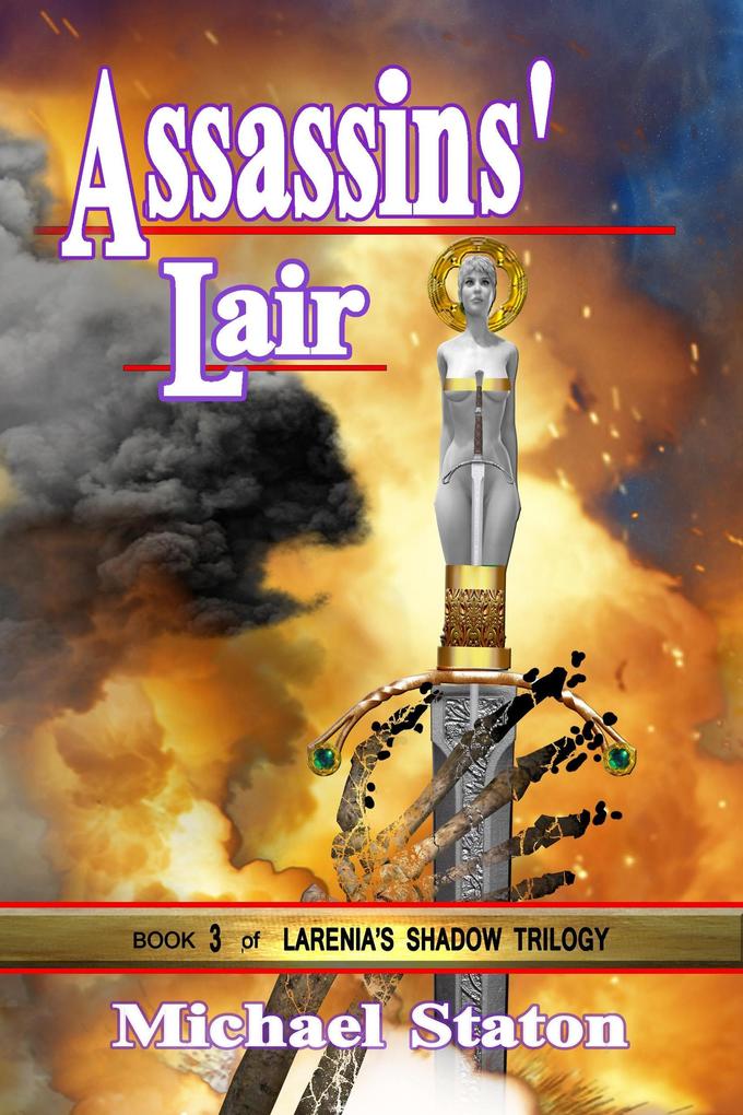 Assassins' Lair (Larenia's Shadow Trilogy #3)