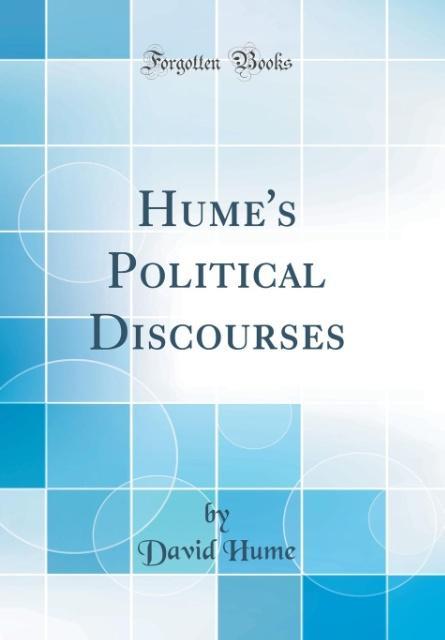 Hume´s Political Discourses (Classic Reprint) als Buch von David Hume - David Hume