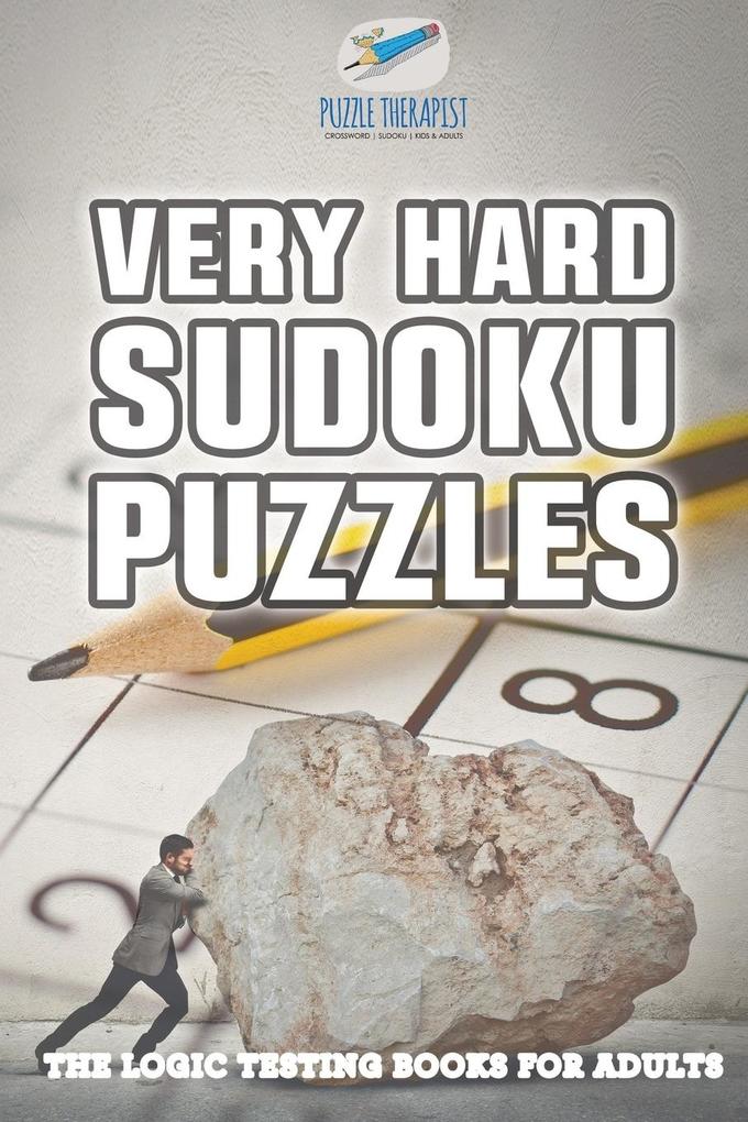 Very Hard Sudoku Puzzles | The Logic Testing Books for Adults
