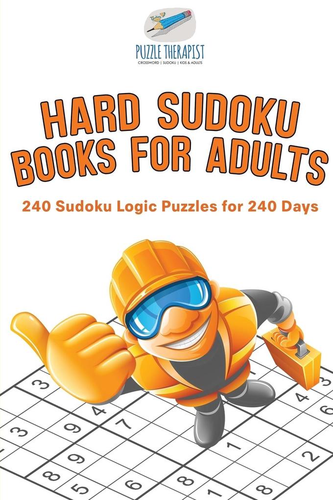 Hard Sudoku Books for Adults | 240 Sudoku Logic Puzzles for 240 Days