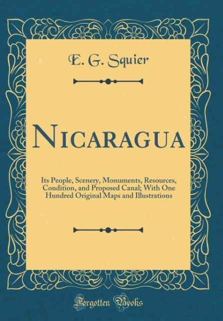 Nicaragua als Buch von E. G. Squier - E. G. Squier