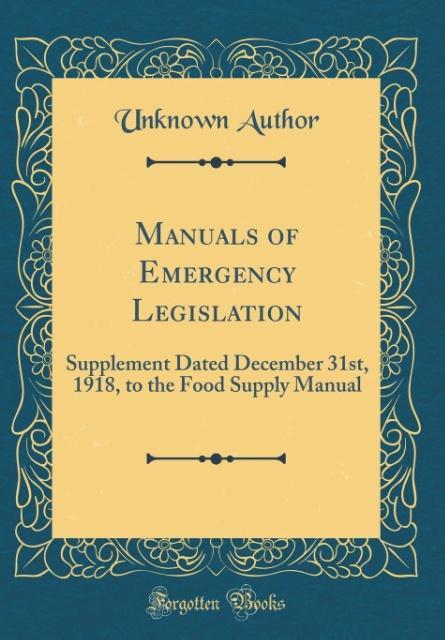 Manuals of Emergency Legislation als Buch von Unknown Author - Unknown Author