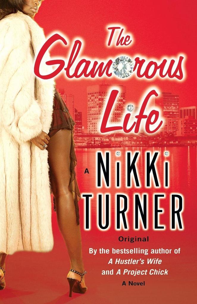 The Glamorous Life