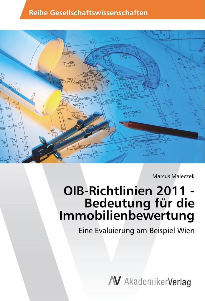 OIB-Richtlinien 2011 - Bedeutung für die Immobilienbewertung
