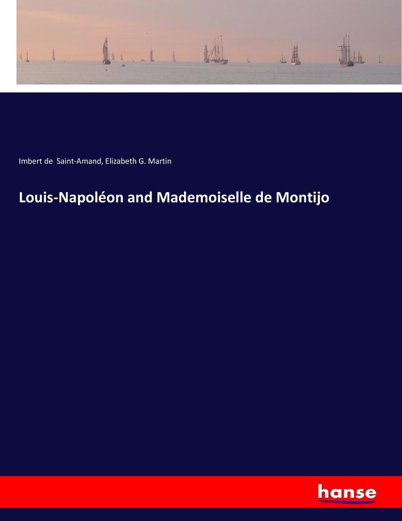 Louis-Napoléon and Mademoiselle de Montijo