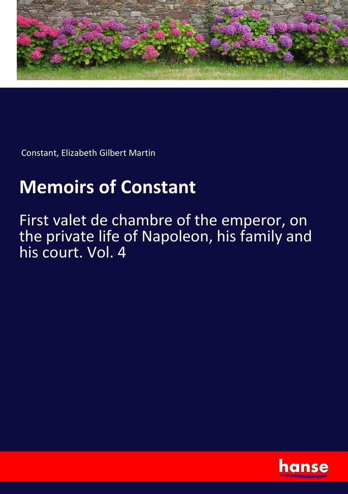 Memoirs of Constant - Constant/ Elizabeth Gilbert Martin