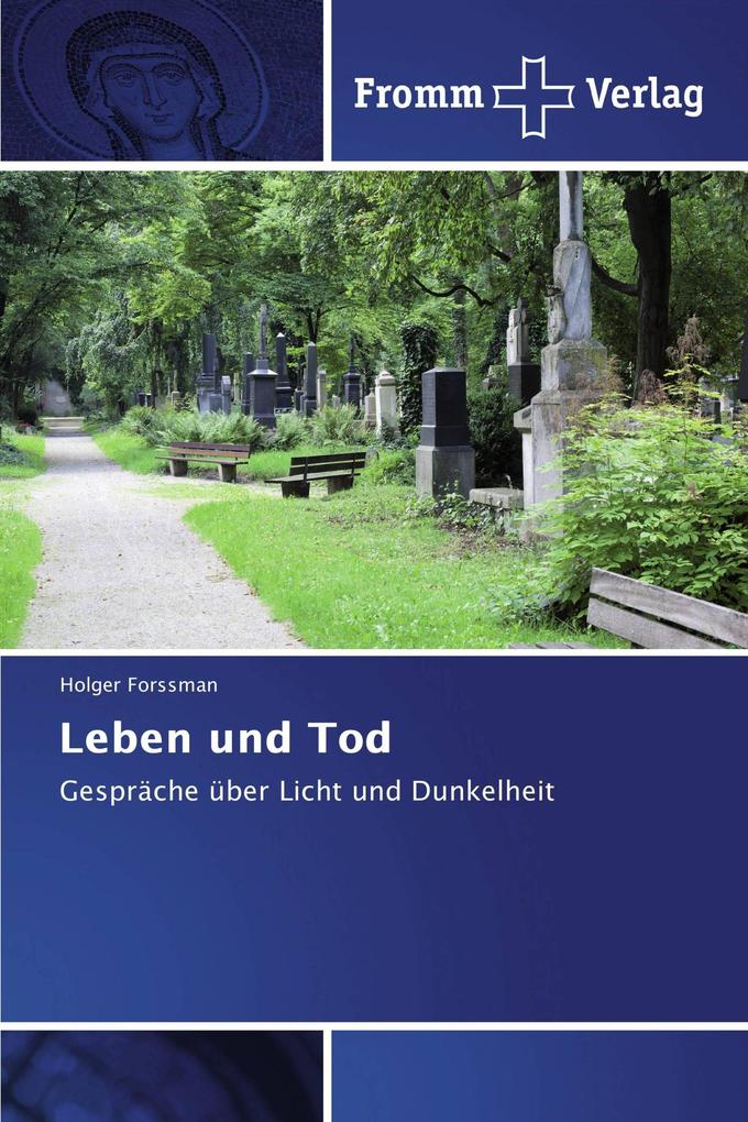 Leben und Tod
