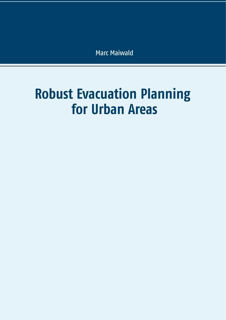 Robust Evacuation Planning for Urban Areas
