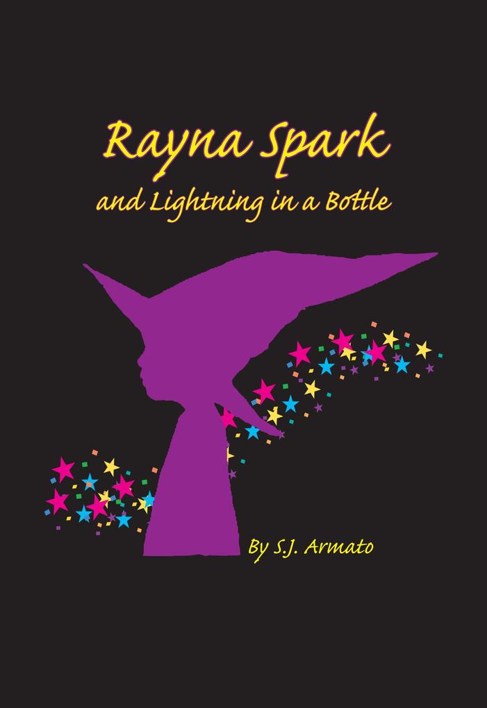 Rayna Spark and Lightning in a Bottle