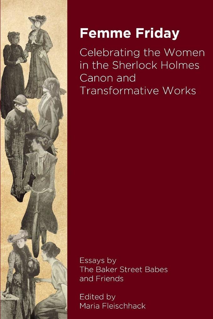 Femme Friday - Celebrating the Women in the Sherlock Holmes Canon and Transformative Works (b/w)