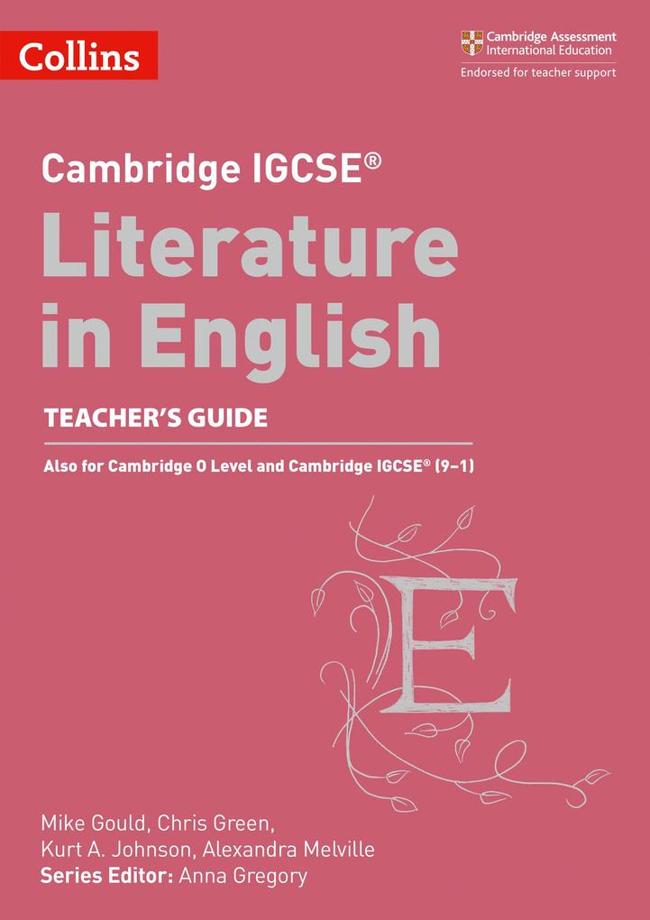 Cambridge Igcse(r) Literature in English Teacher Guide - Mike Gould